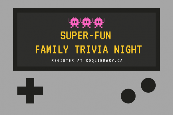 Image for event: Super-Fun Family Trivia Night